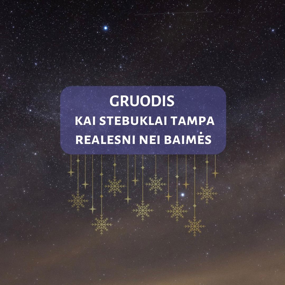 GRUODIS 2025: MĖNUO, KAI STEBUKLAI TAMPA REALESNI NEI BAIMĖS
