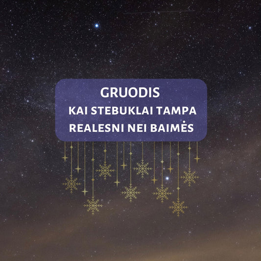 GRUODIS 2025: MĖNUO, KAI STEBUKLAI TAMPA REALESNI NEI BAIMĖS